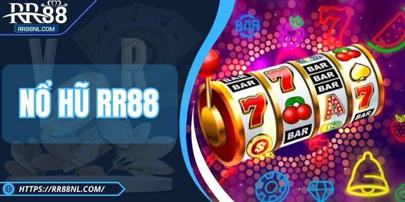 Nổ Hũ RR88